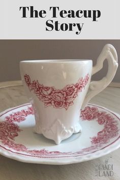 a cup and saucer sitting on top of a wooden table with the title, the teacup story