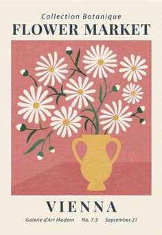 a yellow vase filled with white daisies on top of a pink background and the words flower market vienna