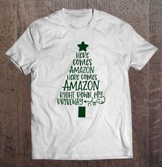 Here Comes Amazon Here Comes Amazon Right Down My Driveway Christmas Tree Family Sweatshirts, Christmas Tree Shirt, Tree Shirt, Women Christmas, Christmas Family, Here Comes, Colorful Hoodies, Driveway, Shirt Women