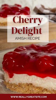 Piece of layered cherry delight Amish Cheesecake, Ministers Delight Recipe, Cherry Desserts Recipes, Cherries In The Snow Recipe, Classic Cherry Delight, Cherry Yum Yum Recipe, Cherry Delight Recipe, Amish Dishes, Cheesecake Deserts