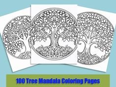 three tree coloring pages with the words, 100 free printable coloring pages for adults and children