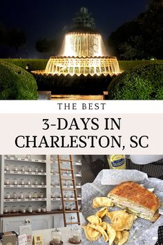 the best 3 - days in charleston, sc with text overlaying it and an image of a fountain at night