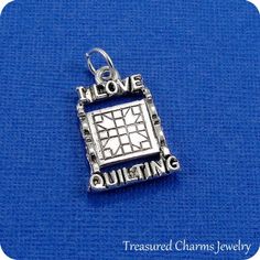 I Love Quilting Charm - Silver Love Quilting Charm for Necklace or Bracelet Inspirational Charms Jewelry For Anniversary, Inspirational White Jewelry For Valentine's Day, Rectangular Charms Jewelry For Anniversary, Meaningful Silver Rectangular Jewelry, Charm Quilt, Unusual Rings, Dog Bones, Large Hole Beads, Necklace Charm