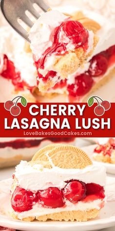 cherry lasagna lush is an easy dessert recipe that's ready to be eaten