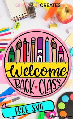 the welcome back class sticker is surrounded by school supplies