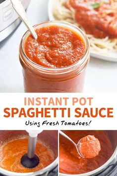 instant pot spaghetti sauce using fresh tomatoes in the pressure cooker with text overlay that reads instant pot spaghetti sauce using fresh tomatoes