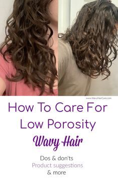 Shampoo For Wavy Hair, Low Porosity Hair Care, Wavy Hair Tips, Low Porosity Natural Hair, Low Porosity Hair, Wavy Hair Care, High Porosity Hair, Low Porosity, Layered Haircuts For Medium Hair