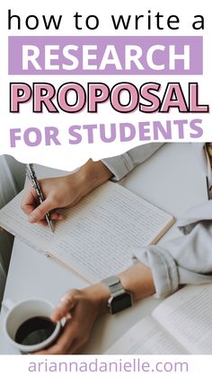 a person writing in a notebook with the title how to write a research proposal for students