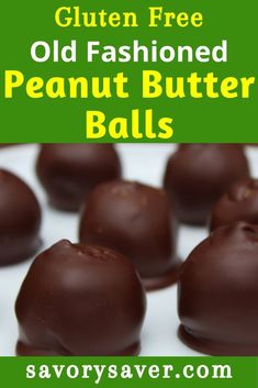 chocolate covered peanut butter balls with text overlay that reads gluten free old fashioned peanut butter balls