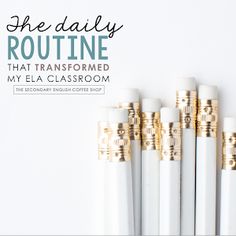 five white and gold pens with the words she daily routine that transformed my ela classroom