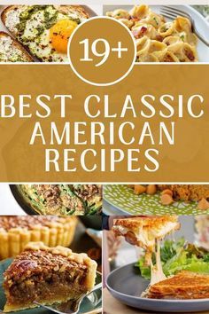 the cover of the book, 19 + best classic american recipes