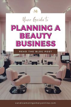 a hair salon with pink chairs and lights on the ceiling text overlay reads, your guide to planning a beauty business read the blog post