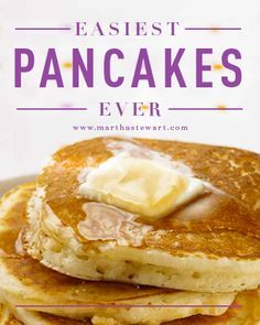 pancakes stacked on top of each other with butter in the middle and text overlay that reads, easyest pancakes ever