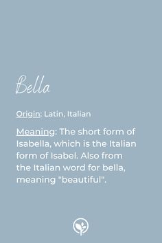 an italian quote with the word'bella'written in white on a blue background