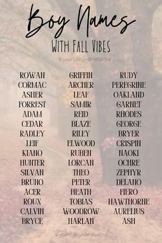 Tree Names For Boys, Fall Baby Names, Relaxing Nursery, Autumn Names, Fall Names, Soft Boy Names, Nature Boy Names, Classic Baby Boy Names, Boy Name Ideas