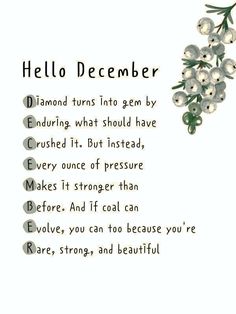 a poem written in the language hello december with white flowers and green leaves on it