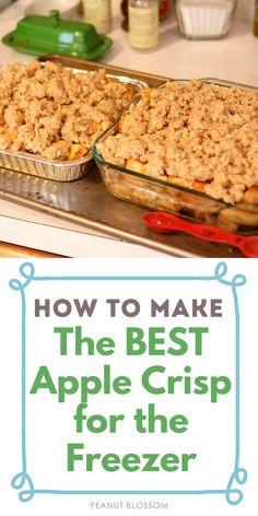 the best apple crisp for the freezer and how to make it in less than 10 minutes