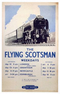 the flying scotsman poster for london, great britain newcastle and edinburgh on may 19th