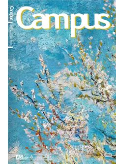 the cover of campus magazine with an image of flowers in bloom on blue and yellow background