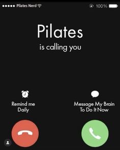 an iphone screen with the text pilates is calling you and two different messages to do