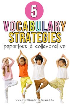 five children doing yoga poses with the text 5 vocabulary strategies