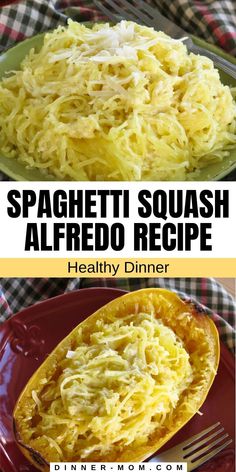 spaghetti dish with shredded cheese on top and an image of spaghetti in the middle that says spaghetti squash alfredo recipe healthy dinner