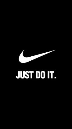 the words just do it written in white on a black background with a nike logo