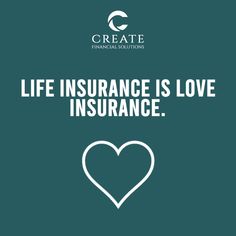 a heart with the words life insurance is love assurance