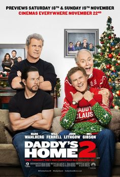 the poster for daddy's home 2 is shown in front of a christmas tree