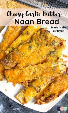 cheesy garlic butter naan bread made in the air fryer on a plate