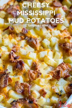 cheesy mississippi mud potatoes in a casserole dish