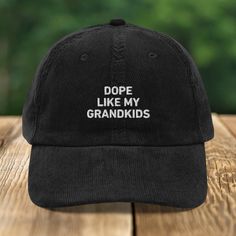 👵👴 The perfect gift for that awesome grandparent who's cooler than a freezer full of popsicles! This swagger-filled corduroy cap comes embroidered with "DOPE LIKE MY GRANDKIDS" - perfect for either Grandma or Grandpa who's rocking the modern grandparent life! Ideal for the grandparent who: * Knows all the TikTok dances * Has a better social media game than their kids * Is definitely the "cool" grandparent * Refuses to act their age * Probably sneaks extra treats to the grandkids This super-sof Grandparent Announcement, Cool Grandma, Statement Hat, Corduroy Cap, New Grandparents, Social Media Games, You're Awesome, Grandparents Day, Grandpa Gifts