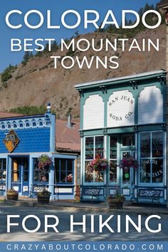 the colorado best mountain towns for hiking and backpacking is featured in this postcard