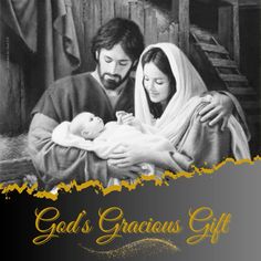 a black and white photo of jesus holding a baby in his arms with the words god's gracious gift