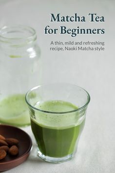 matcha tea for beginners athin mild and refreshing recipe, nicki matcha style