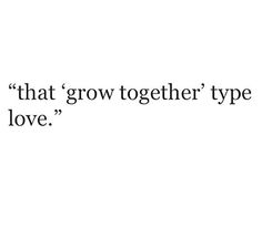 the words that grow together type love