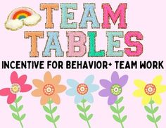 a group of flowers with the words team tables on it and an image of a rainbow