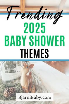 a baby shower theme with text overlay that reads, trending 205 baby shower themes