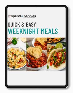 the cover of spend pennies'quick and easy weeknight meals, with pictures of food