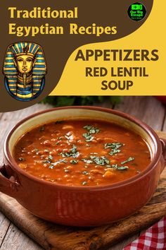 a bowl of red lentil soup on a wooden board with an egyptian recipe in the background