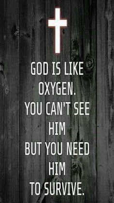 a cross on top of a wooden fence with the words god is like oxygen you can't see him but you need him to survive