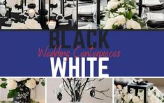 black and white wedding centerpieces with flowers