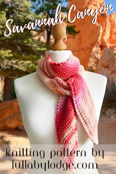 a pink and white knitted scarf on top of a mannequin torso with text overlay that reads, savannah canyon knitting pattern