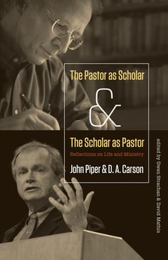 the pastor as scholar and the scholar as pastor