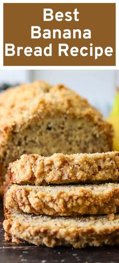 the best banana bread recipe is made with fresh bananas and sugary crumbs