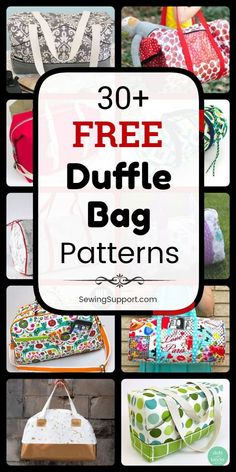 free duffle bag patterns with the text overlay that reads 30 free duffle bag patterns