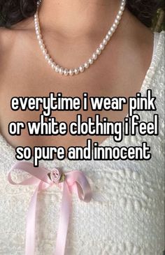 a woman wearing pearls and a pink ribbon with the words, every time i wear pink or