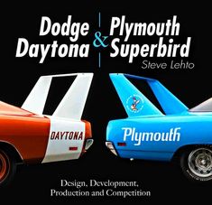 two old school muscle cars side by side with the words dodge plymouth and daytona superbird