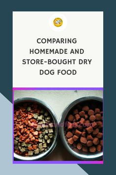 Comparing Homemade and Store-Bought Dry Dog Food https://petsandfins.com/homemade-vs-store-bought-dry-dog-food Animal Nutrition, Health And Happiness, Which Is Better, Homemade Dog Food, Homemade Dog