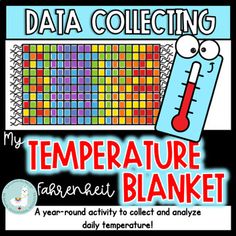 a poster with an image of a temperature blanket and the words,'data collecting my temperature